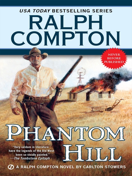 Title details for Ralph Compton Phantom Hill by Carlton Stowers - Available